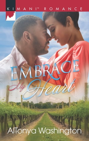 Embrace My Heart【電子書籍】[ Altonya Washington ]