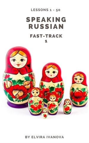 Speaking Russian Fast-Track 1