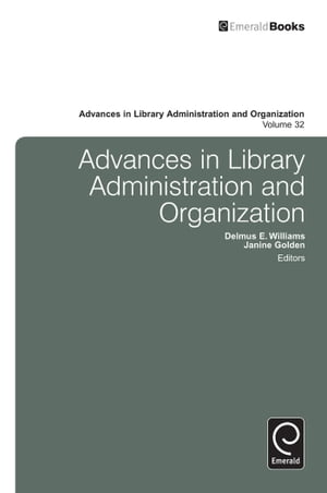 Advances in Library Administration and Organization