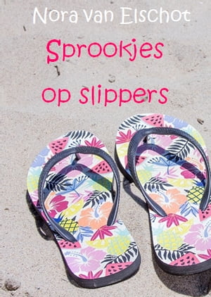 Sprookjes op slippers【電子