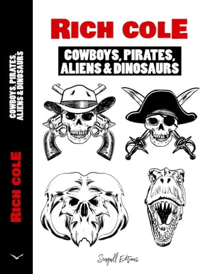 Cowboys, Pirates, Aliens and Dinosaurs Cowboy Pirates Aliens, 2【電子書籍】 Seagull Editions