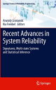 Recent Advances in System Reliability Signatures, Multi-state Systems and Statistical Inference【電子書籍】