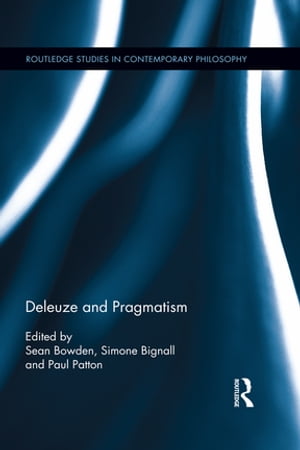 Deleuze and Pragmatism