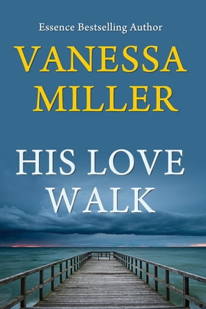 His Love Walk Praise Him Anyhow Series, #7Żҽҡ[ Vanessa Miller ]