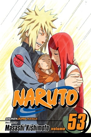 Naruto, Vol. 53 The Birth of Naruto