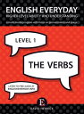 English Everyday Higher-Level Ability and Understanding. Level 1. the Verbs【電子書籍】 David Herrick