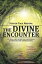 The Divine Encounter My Real Life Spiritual Experience of Meeting the SupernaturalŻҽҡ[ Steven Taga Mapepa ]