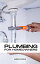 Plumbing For Homeowners