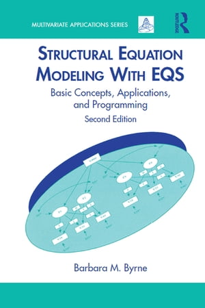 Structural Equation Modeling With EQS