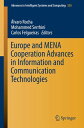 Europe and MENA Cooperation Advances in Information and Communication Technologies【電子書籍】