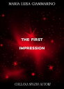 The first impression【電子書籍】[ Maria Lu