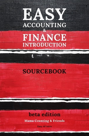 Easy Accounting and Finance Introduction Sourcebook