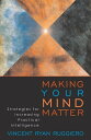 Making Your Mind Matter Strategies for Increasin