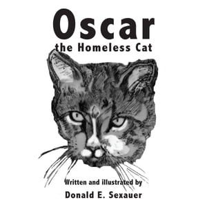 Oscar the Homeless CatŻҽҡ[ Donald E. Sexauer ]