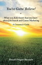 You’Ve Gotta’ Believe! or What You Didn’T Know That You Knew About Job Search an...