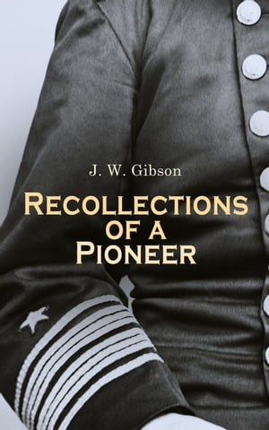 Recollections of a Pioneer