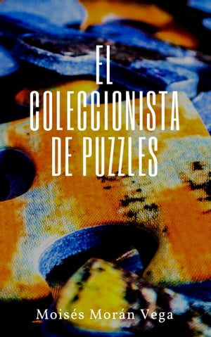 El coleccionista de puzzles【電子書籍】[ M