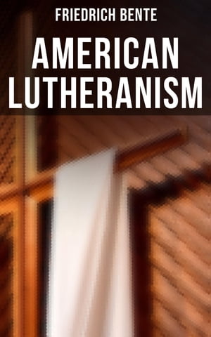 American Lutheranism