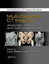 Multi-Detector CT Imaging Abdomen, Pelvis, and CAD Applications【電子書籍】