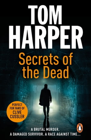 Secrets of the Dead an utterly compelling action-packed thriller ? guaranteed to have you hooked…