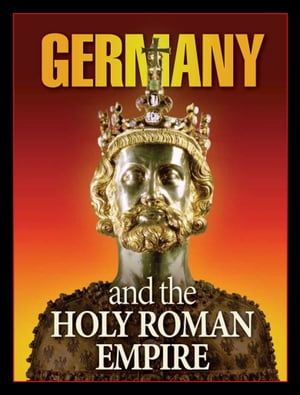 Germany and the Holy Roman Empire