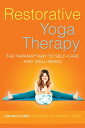 Restorative Yoga Therapy The Yapana Way to Self-Care and Well-Being