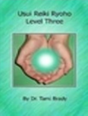 Usui Reiki Ryoho- Level Three