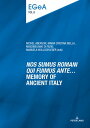 ≪Nos sumus Romani qui fuimus ante…≫ Memory of ancient Italy【電子書籍】[ Lorenz E. Bau...