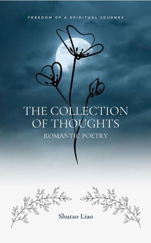 THE COLLECTION OF THOUGHTS