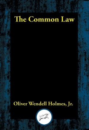 The Common LawŻҽҡ[ Oliver Wendell Holmes ]