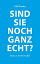 ŷKoboŻҽҥȥ㤨Sind Sie noch ganz echt? Mut zur Authentizit?tŻҽҡ[ Olaf Cordes ]פβǤʤ630ߤˤʤޤ