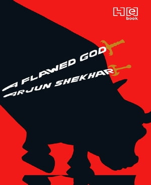 ŷKoboŻҽҥȥ㤨A Flawed GodŻҽҡ[ Arjun Shekhar ]פβǤʤ415ߤˤʤޤ