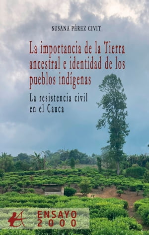 ŷKoboŻҽҥȥ㤨La importancia de la Tierra ancestral e identidad de los pueblos ind?genasŻҽҡ[ Susana P?rez Civit ]פβǤʤ857ߤˤʤޤ