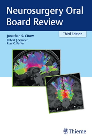 Neurosurgery Oral Board Review