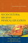 Sociocultural Issues in Physical Education Case Studies for TeachersŻҽҡ