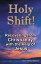 Holy Shift Recovering from Christianity with the Help of JesusŻҽҡ[ Rev. Randol Batson ]