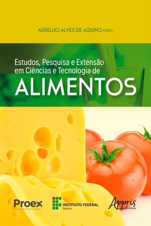 Estudos, Pesquisa e Extensão em Ciências e Tecnologia de Alimentos