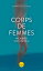 Corps de femmes - Incarner son féminin