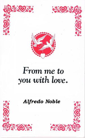 From Me to You with Love【電子書籍】[ Alfredo Noble ]