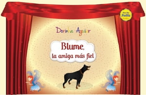 Blume, la amiga m?s fiel (con narraci?n) FidelidadŻҽҡ[ Dorinha Aguiar ]