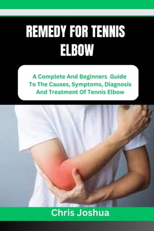 REMEDY FOR TENNIS ELBOW