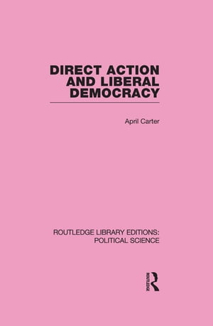 Direct Action and Liberal Democracy