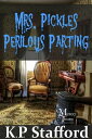 Mrs. Pickles' Perilous Parting Mystery Theater P