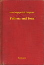 Fathers and Sons【電子書籍】[ Ivan Sergeye