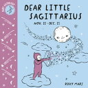 Baby Astrology: Dear Little Sagittarius【電子