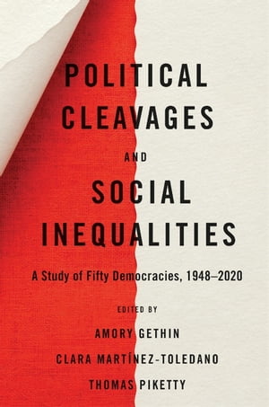 Political Cleavages and Social Inequalities A Study of Fifty Democracies, 1948?2020