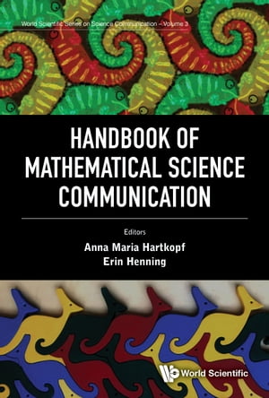 Handbook of Mathematical Science Communication