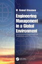 Engineering Management in a Global Environment Guidelines and Procedures