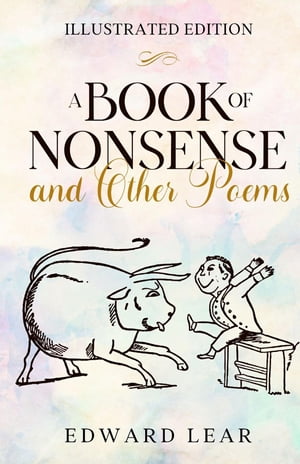 A Book of Nonsense and Other Poems【電子書籍】[ Edward Lear ]