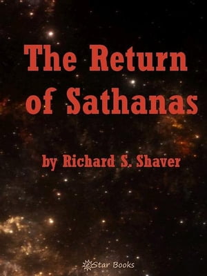 The Return of SathanasŻҽҡ[ Richard Shaver ]